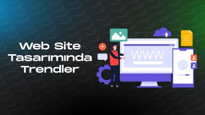 Web Sitesi Tasarımında Öne Çıkan 5 Kullanıcı Odaklı Trend